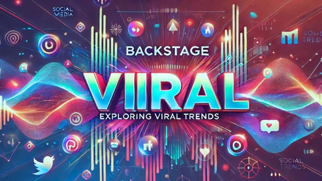 What is BackstageViral.com?